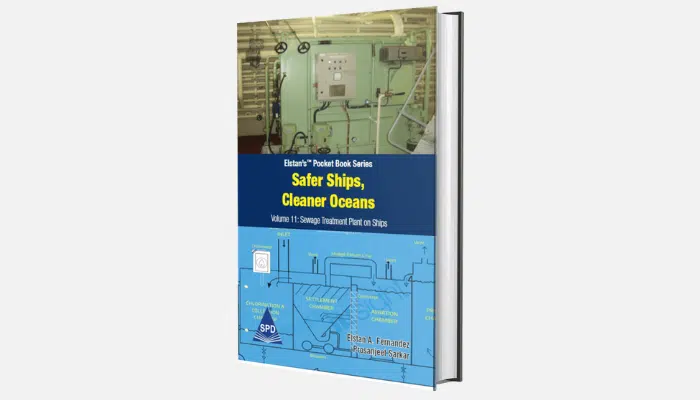 Safer ships, Cleaner Oceans - Sewage Treatment Plant On Ships - Vol 11