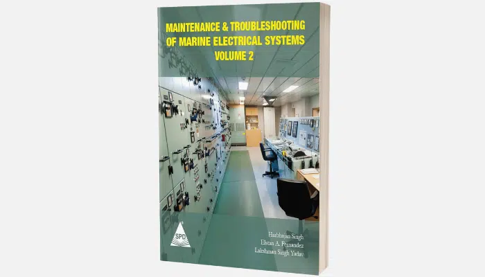 Maintenance And Troubleshooting Of Marine Electrical Systems - Volume 2